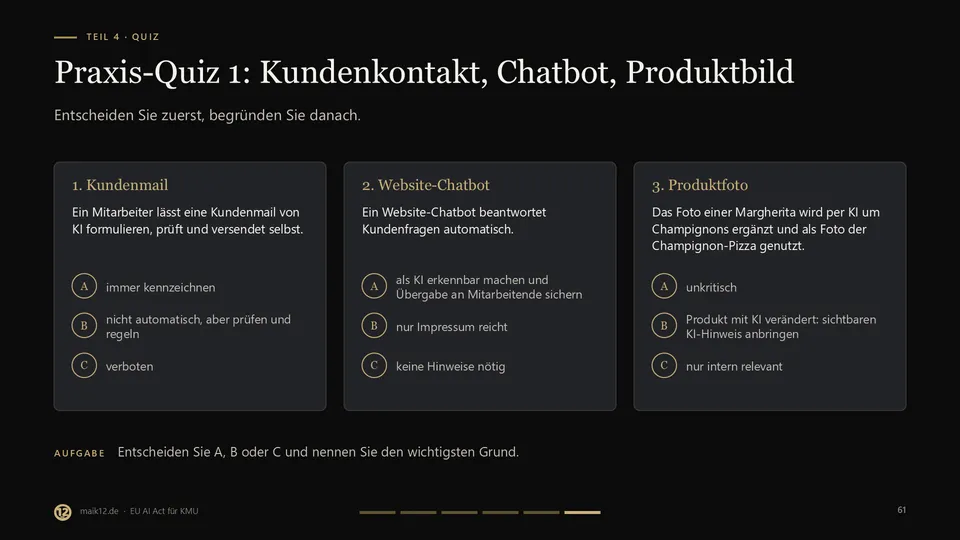 Drei Praxisfragen zur selbst geprüften Kundenmail, zum automatisch antwortenden Website-Chatbot und zum KI-veränderten Produktfoto.