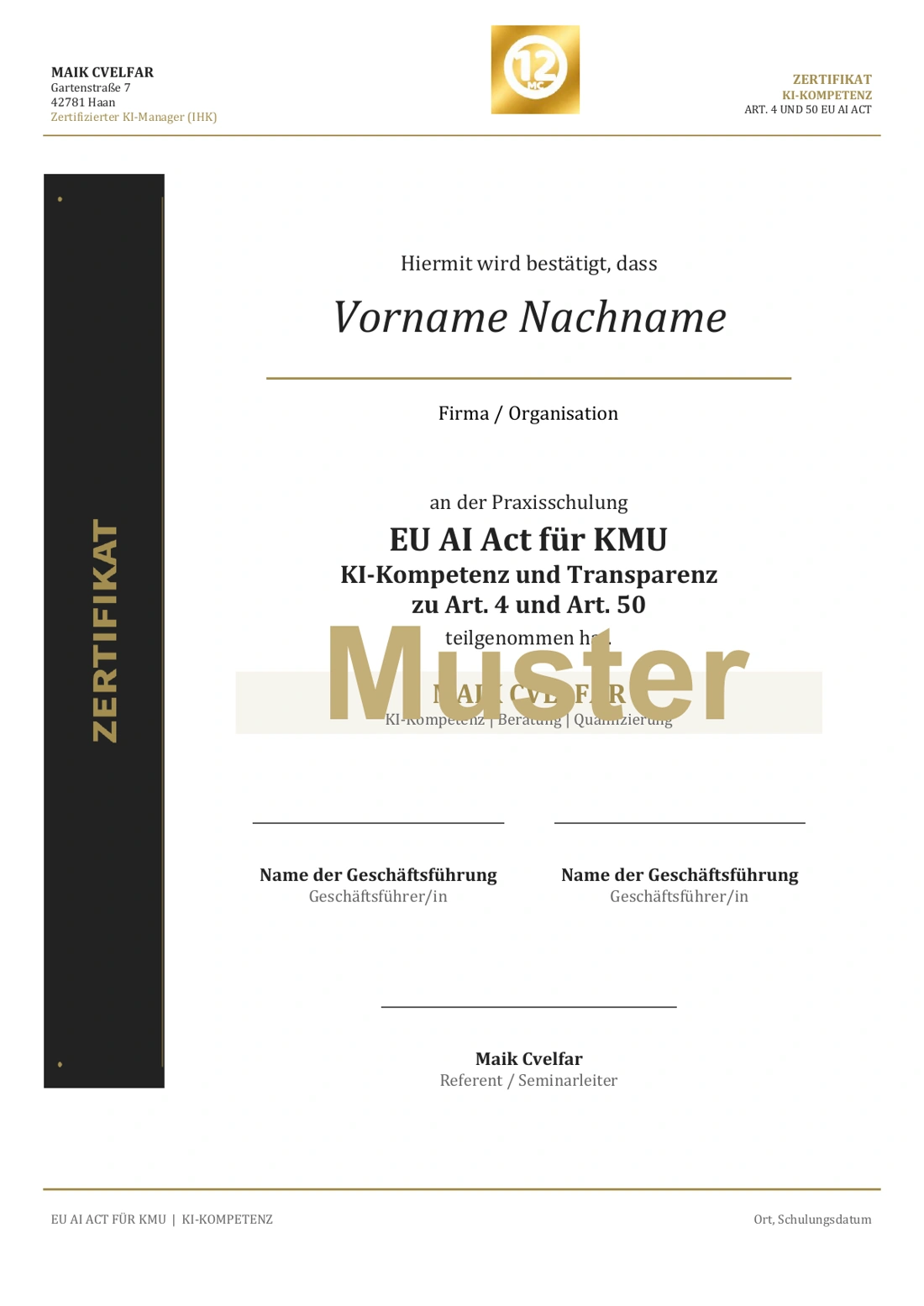 Muster einer Teilnahmebestätigung für die Praxisschulung EU AI Act für KMU von Maik Cvelfar, mit sichtbarem Aufdruck Muster und ohne tatsächliche Teilnehmerdaten.